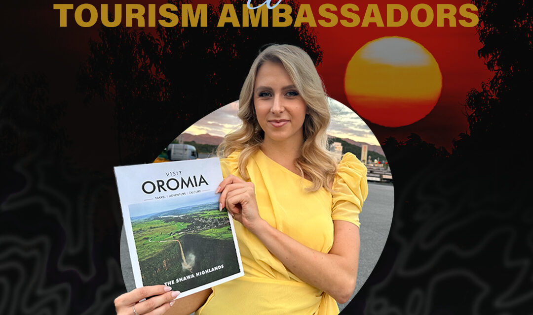 Call for Visit Oromia Volunteer Ambassador